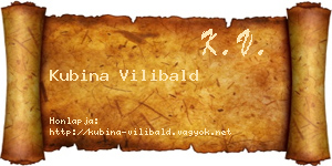 Kubina Vilibald névjegykártya